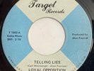 LOYAL OPPOSITION - TELLING LIES Killer Wisconsin Garage Psych Punk TARGET 45 VG+