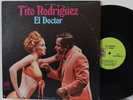 Tito Rodriguez LP “El Doctor” UA Latino 31055   Mono   VG+ Latin Salsa Guaguanco