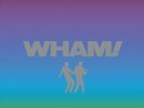 WHAM  SINGLES: ECHOES FROM THE EDGE OF HEAVEN NEW LP