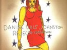 Daniel Johnston Rejected Unknown (Vinyl) 12