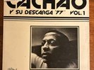 Cachao Y Su Descarga '77' Vol. 1 LP 1977 RARE  SalSoul Records Salsa Series