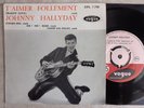JOHNNY HALLYDAY RARE EPL VOGUE 7750 T'AIMER FOLLEMENT,GENIN FRERE EXCELLENT