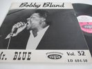 BOBBY BLAND..Mr BLUE..SUPERB  RARE FRENCH ISSUE, VOGUE LABEL No LD.604-30