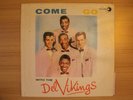 The Del Vikings - Come Go With The Del Vikings