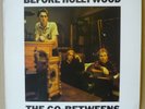 THE GO-BETWEENS Before Hollywood LP ROUGH TRADE 1983 UK orig ROUGH 54