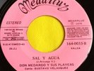 DON MEDARDO Y SU PLAYERS - SAL Y AGUA ..SALSA ECUADOR 45RPM  (listen )