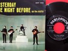 THE BEATLES 'YESTERDAY / THE NIGHT BEFORE'  7
