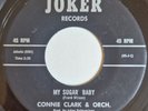 CONNIE CLARK & ORCH - My Sugar Baby - JOKER - 60's NORTHERN SOUL 45 - 70's RE
