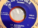 Latin 45 Miami Records Las Jilguerillas Los Algres De Teran La Rocolera VG+ Rare