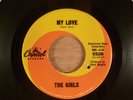 The Girls  My Love/My Baby  Girl Group Garage, Beat, Mod  1965 Capitol