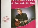 John Campbell - A Man And His Blues LP - 1988 - Featuring Ronnie Earl
