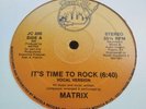 It's Time To Rock Matrix RAP ELECTRO BASS FREESTYLE FUNK SOUL Hip HOP Nm