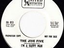 The Jive Five - I'm A Happy Man / Kiss, Kiss, Kiss, 7