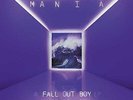 Fall Out Boy - Mania (NEW 12