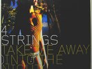 4 Strings - Take Me Away (Into The Night) (Vinyl)