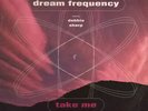 Dream Frequency Featuring Debbie Sharp - Take Me (Vinyl)