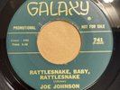 JOE JOHNSON   RATTLESNAKE BABY, RATTLESNAKE   GALAXY “PROMO” Orig. Northern Soul