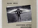 ALAN HULL ANOTHER LITTLE ADVENTURE BLACK CROW CRO219 UK VINYL LP
