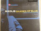 MADLIB – SHADES OF BLUE -  180G AUDIOPHILE MUSIC ON VINYL 2xLP NEW - A17
