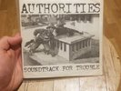 The Authorities - Soundtrack For Trouble Vinyl