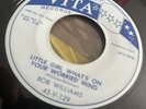 Bob Williams Little Girl What’s On Your Worried Mind /women Are Much vita