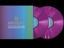 WHAM -Echoes From The Edge….Spotify Fans First -Neon Violet- Vinyl - New/Sealed