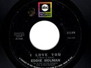 MODERN/NORTHERN SOUL-EDDIE HOLMAN-I LOVE YOU/I SURRENDER-ABC 11149