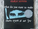 Shakin' Stevens 'What Do You Want To Make Those Eyes at Me For' - Ltd Edition EP