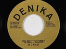 Modern Soul 45 - World - You Got The Power - Denika - VG++