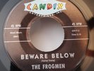 Frogmen BEWARE BELOW / TIOGA (GREAT SURF ROCK 45) #326 PLAYS VG++ NO NOISE
