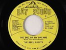 Northern/Sweet Soul 45 - Bleu Lights - The End Of My Dream - Bay Sound - VG+