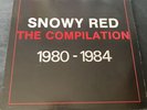 Snowy Red The Compilation 1980 - 1984 LP Antler Records