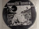 Broken Bones - Dem Bones/Decapitated  Picture Disc Discharge UKHC