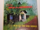 Dr. C.J. Johnson In an Old Time Song Service Vinyl Savoy Records