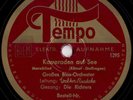 KAMERADEN AUF SEE GERMAN WW2 MARSCH RARE 78rpm WWII HANNELORE HERMS NIEL EX