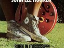 Hooker,John Lee - Born In Mississippi, Raised Up In Tennessee [New Vinyl LP]