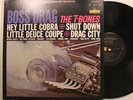 The T-Bones Lp Boss Drag On Liberty - Vg+ To Vg++ / Vg++