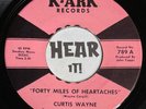 Hot Country Mover 45 CURTIS WAYNE Forty Miles of Heartaches K-ARK obscure hear