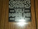 Satan's Rats-You Make me Sick(2012 UK Overground)Re of RARE 1970's UK Punk w/Pic