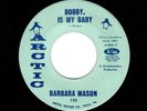 NORTHERN SOUL-BARBARA MASON-BOBBY IS MY BABY/I NEED LOVE-ARCTIC 120