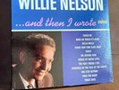 WILLIE NELSON AND THEN I WROTE LP RECORD Vinyl STEREO ORIGINAL LST 7239