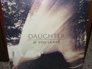 DAUGHTER 2013 If You Leave Vinyl Record LP Glassnote NEW SEALED indie folk rock