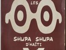 Les Shupa Shupa Haiti Mini Jazz DEBS LISTEN