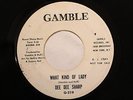 SOUL DEE DEE SHARP What Kind Of Lady GAMBLE 219 DJ M-VG++