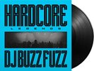 DJ Buzz Fuzz - Hardcore Legends [New Vinyl LP] Black, 180 Gram