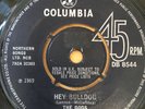 The Gods. Hey Bulldog. UK Columbia. Rare Mod. Psych. 1969. 1G/1G  Nice copy
