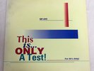 Razormaid This Is Only A Test 1989 SP-011 US 12”X2 Clear Blue Vinyl