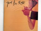 TREAT HER RIGHT TREAT HER RIGHT RCA 68841R 88.US-ORIGINAL VINYL LP