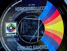 CHALINO SANCHEZ / HERMOSISIMO LUCERO / CON BANDA Vinyl Record 45 Rpm  Musart