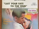 VINCE GUARALDI TRIO CAST YOUR FATE TO THE WIND ORIG. LP M-/M